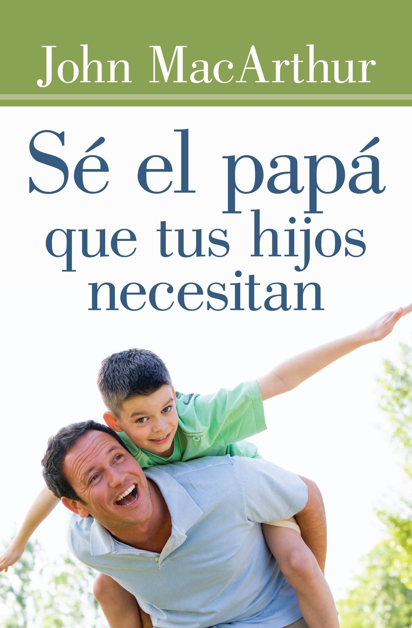 Se el papa que tus hijos necesitan