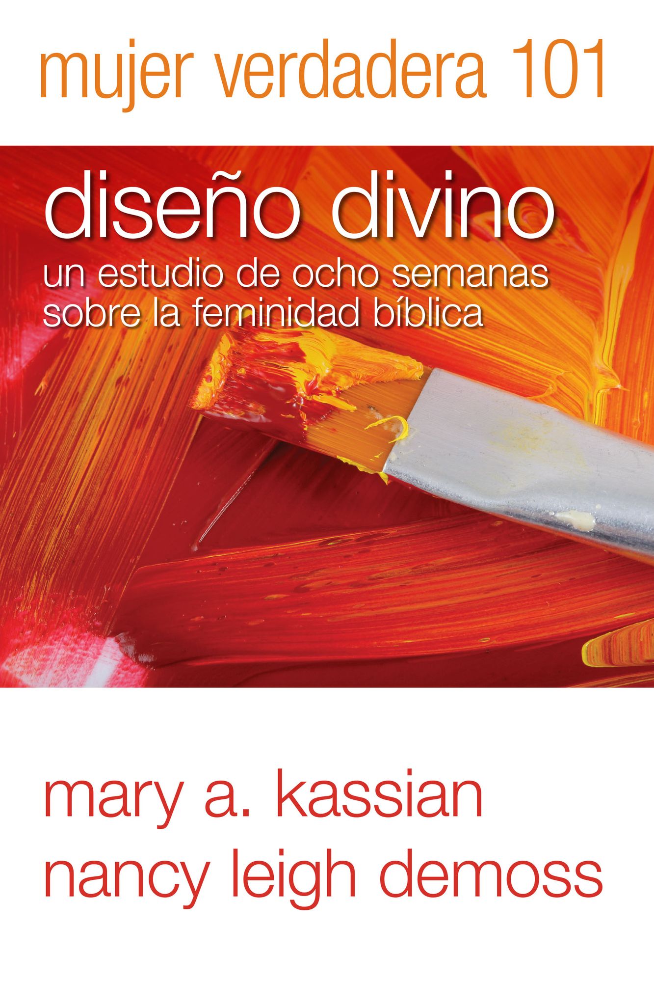 Mujer Verdadera 101: Diseno Divino
