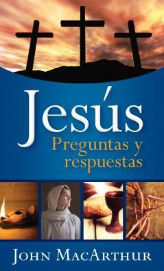Jesus: preguntas y respuestas