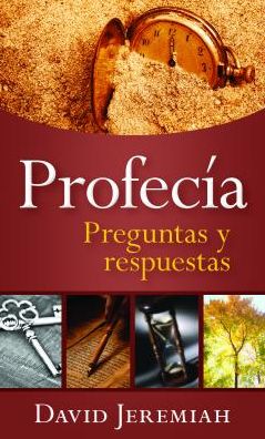 Profecia: Preguntas y respuestas