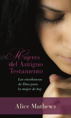 Mujeres del Antiguo Testamento