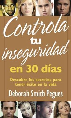 Controla Tu Inseguridad En 30 DÃ¯Â¿Â½as