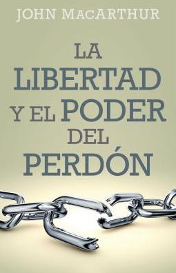 Libertad y El Poder del PerdÃ¯Â¿Â½n