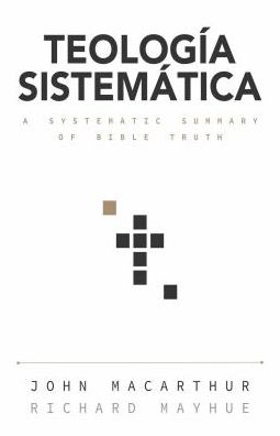 Teologia sistematica: Un estudio profundo de la doctrina biblica