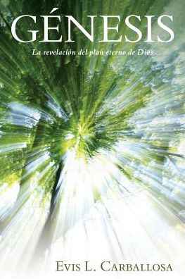 Genesis: La historia de los origenes