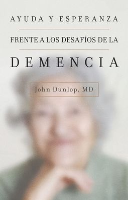 Ayuda y esperanza frente a los desafios de la demencia