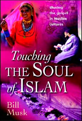 Touching the Soul of Islam