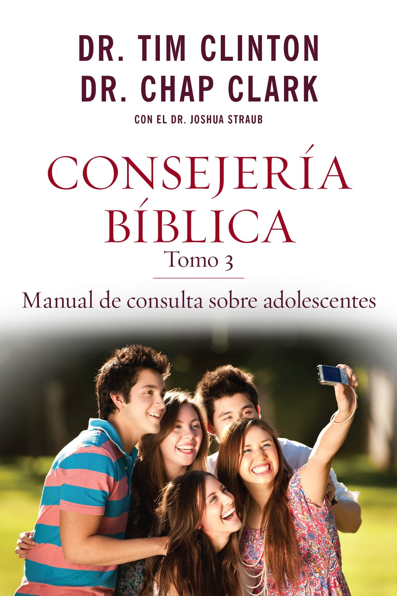 Consejería Bíblica tomo 3: Manual de consulta sobre adolescentes