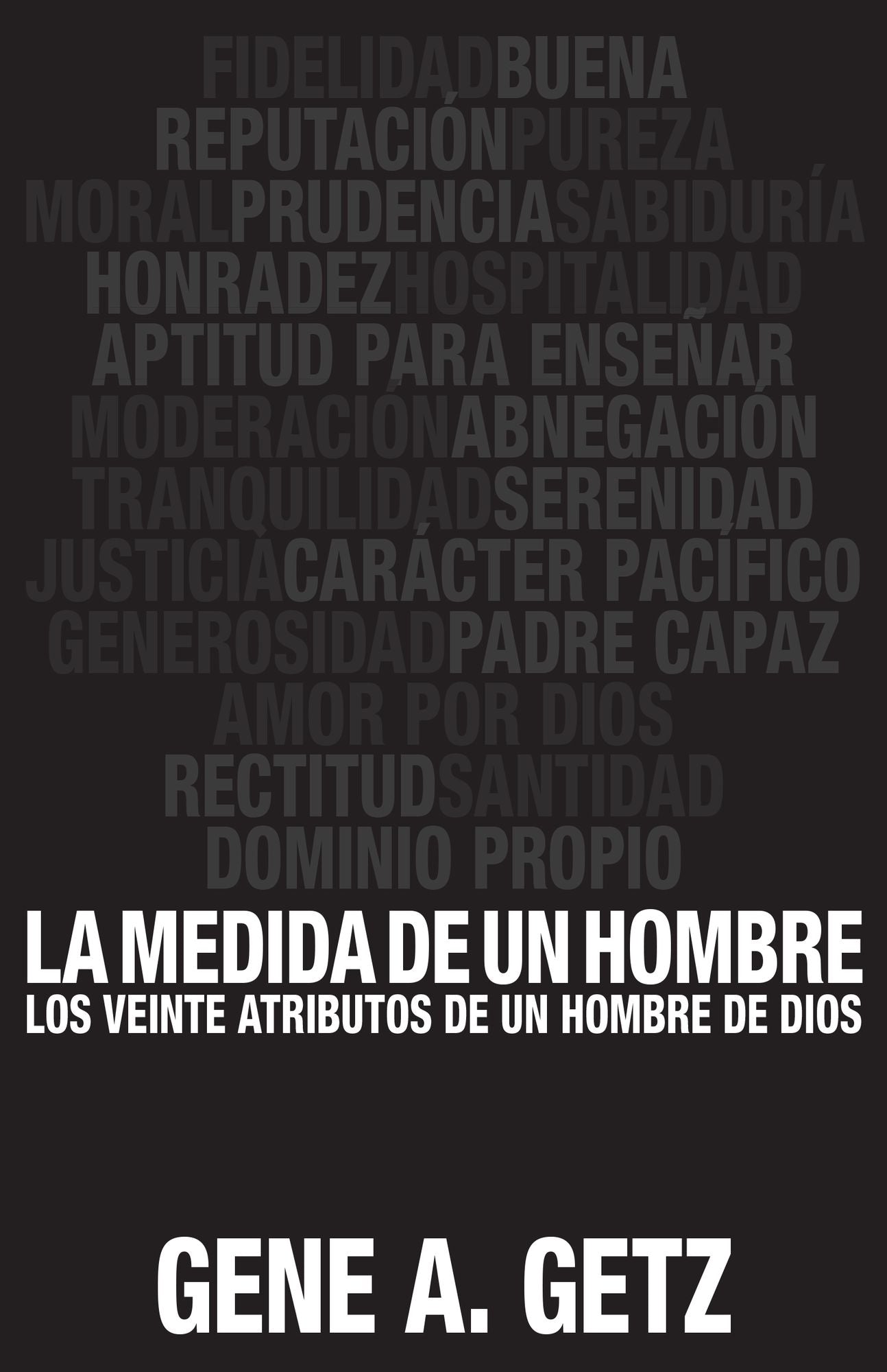 La medida de un hombre