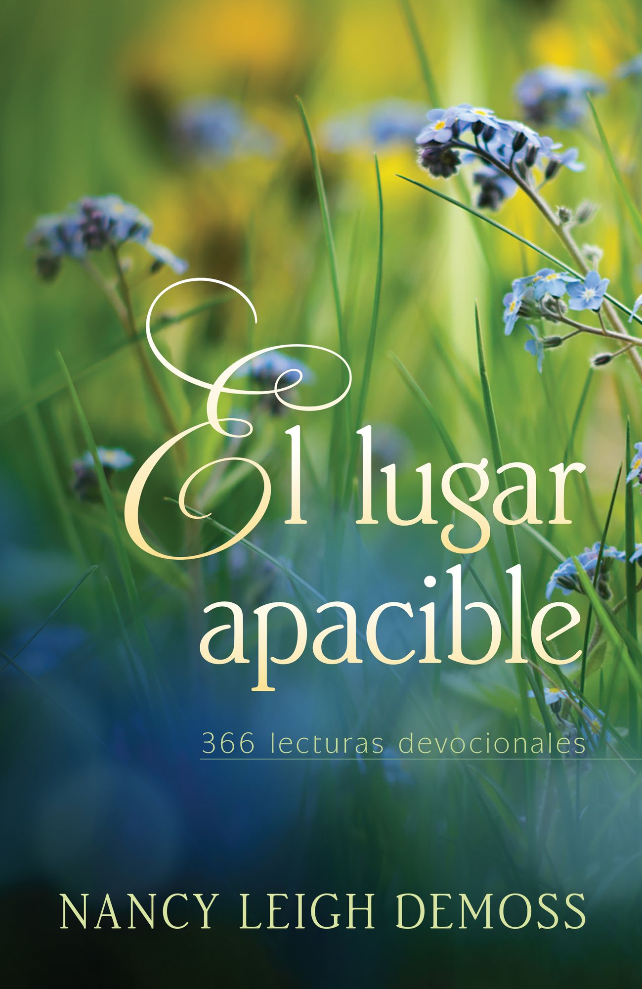 El lugar apacible: 365 lecturas devocionales
