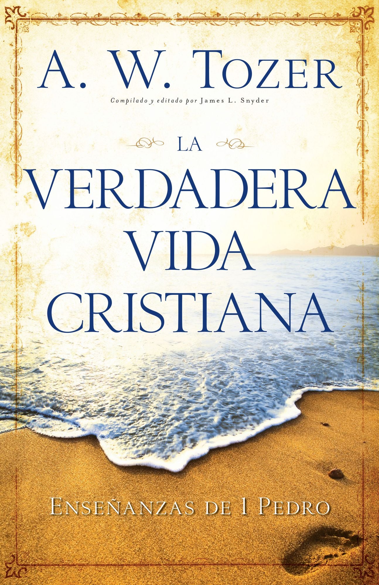 Verdadera vida Cristiana: Enseñanzas de 1 Pedro