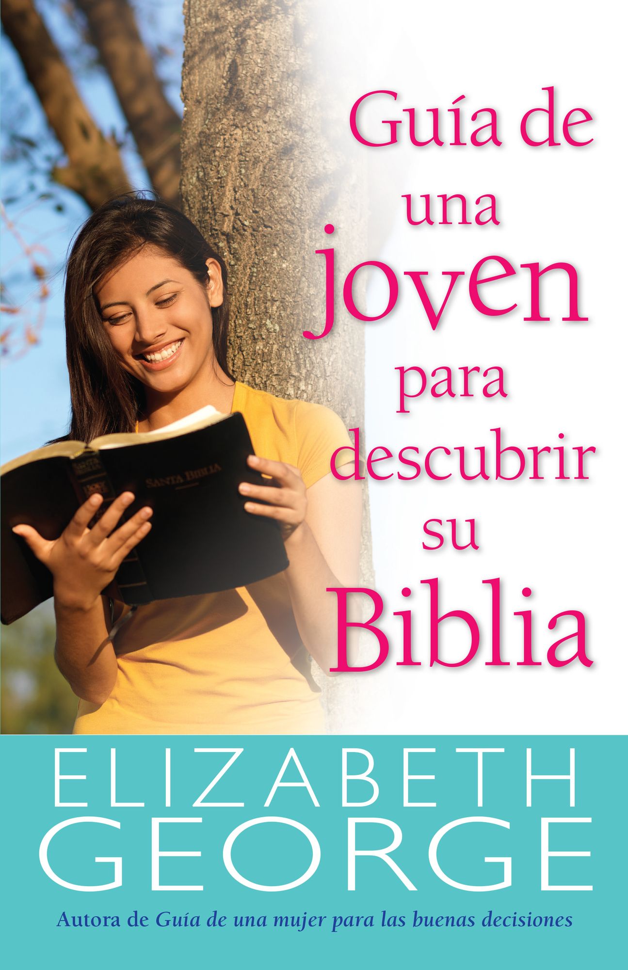 Guía de una joven para descubrir su Biblia