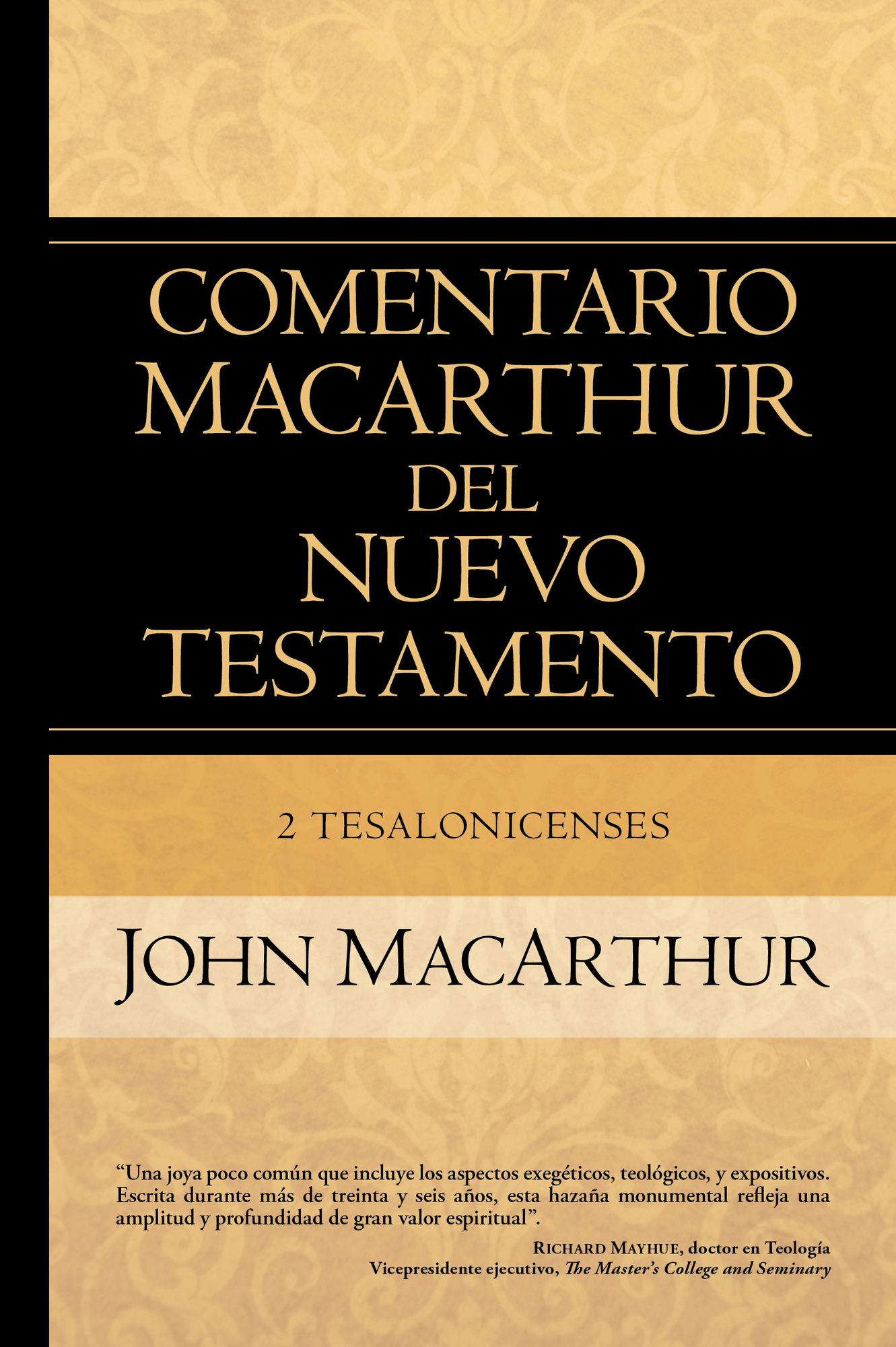 2 Tesalonicense: MacArthur NT Commentary: 2 Thessalonians