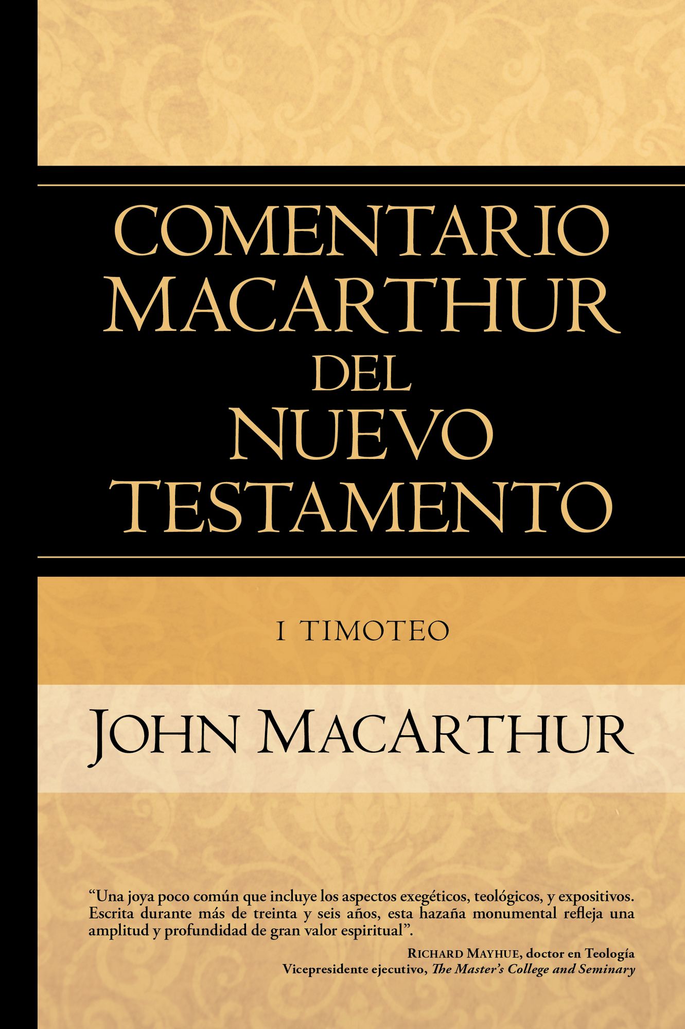 1 Timoteo: MacArthur NT Commentary: 1 Timothy