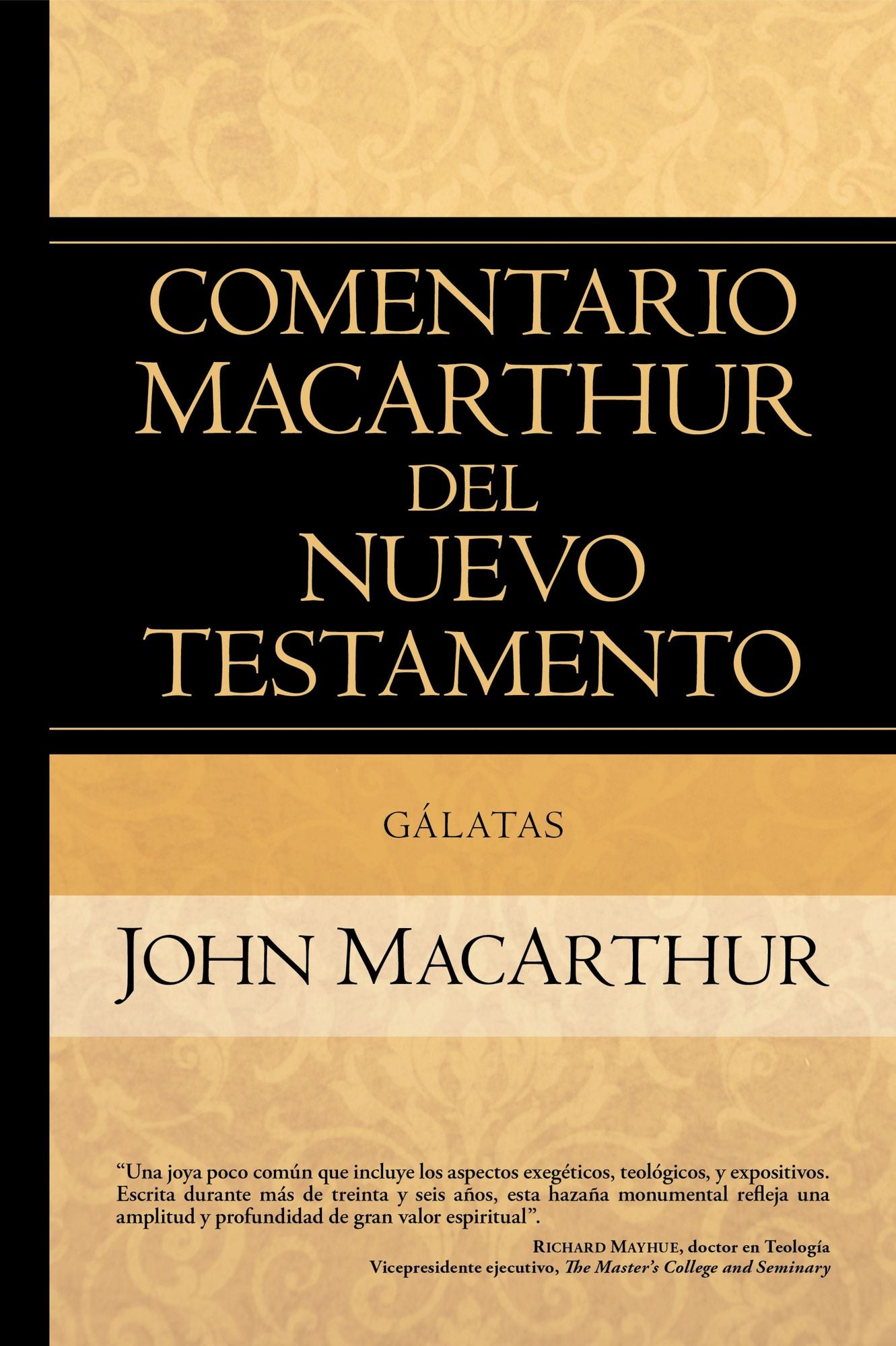 Galatas: MacArthur NT Commentary: Galatians