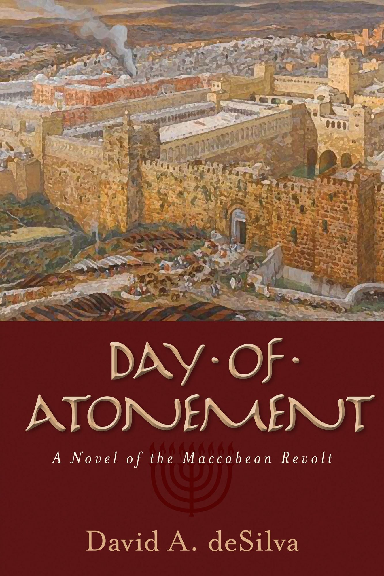 Day of Atonement : A Novel of the Maccabean Revolt