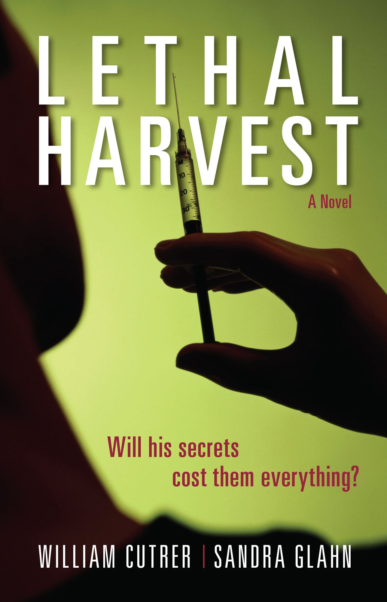Lethal Harvest