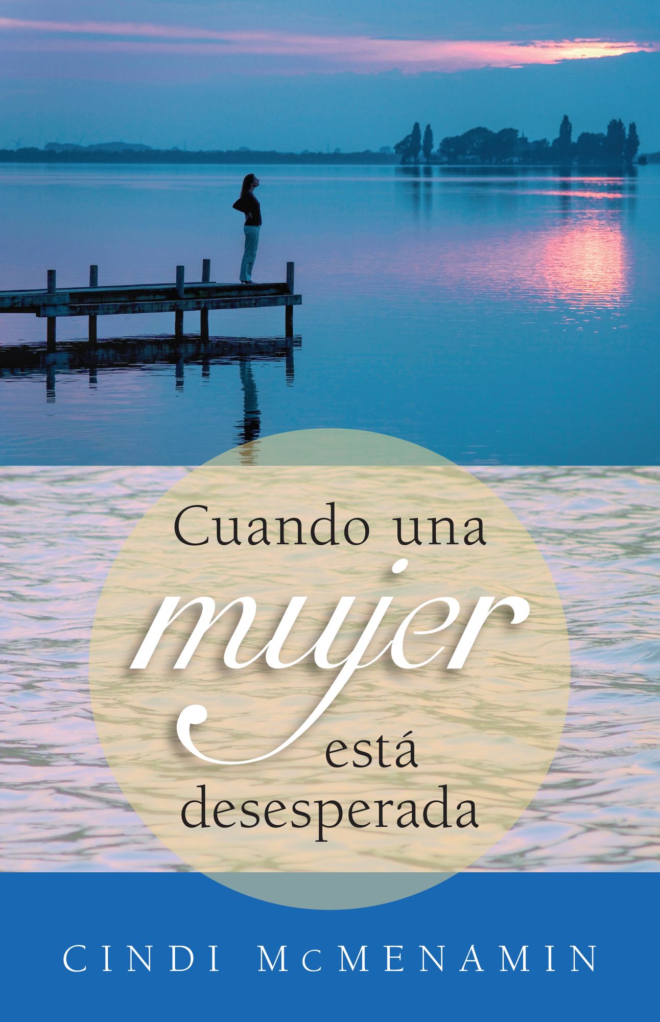 Cuando una mujer está desesperada
