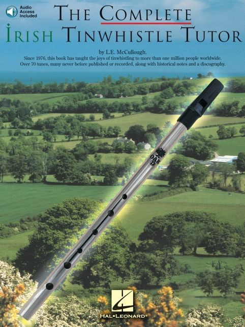 The Complete Irish Tinwhistle Tutor