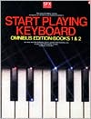Start Playing Keyboard: Omnibus Edition