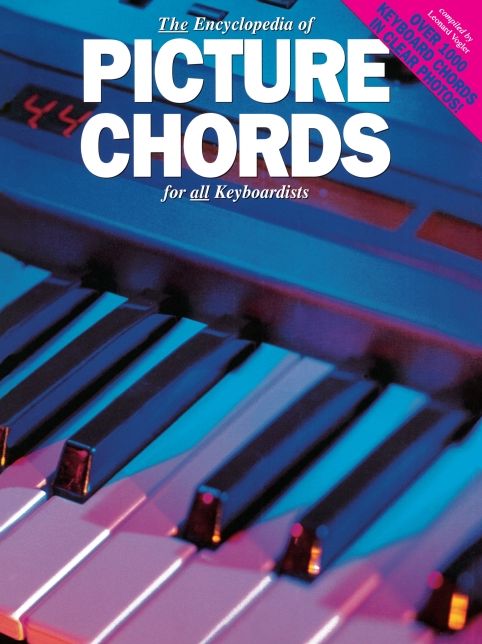 Encyclopedia of Picture Chords for All Keyboardists