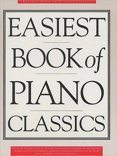 The Easiest Book of Piano Classics
