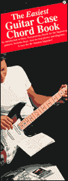 The Easiest Guitar Case Chordbook: Compact Reference Library