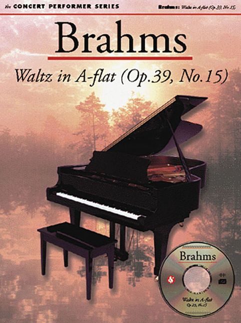 Brahms: Waltz in A Flat (Op. 39, No. 15): Concert Performer Series