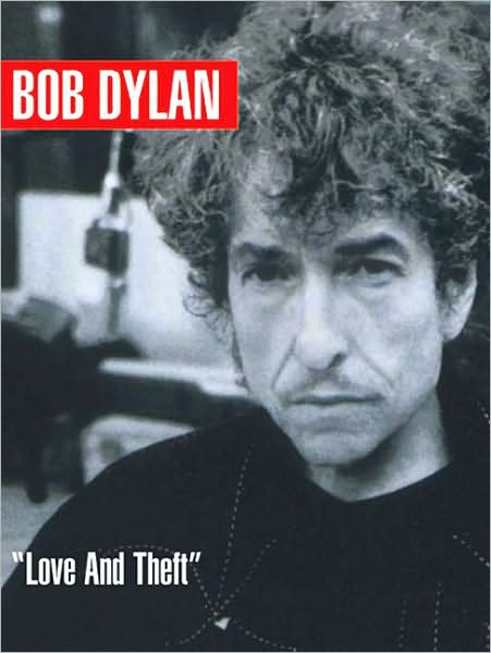 Bob Dylan: Love and Theft: Piano/Vocal/Guitar