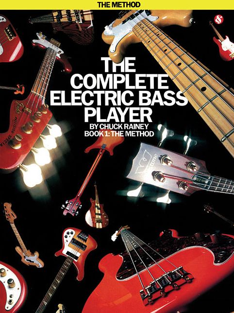 The Complete Electric Bass Player: Book 1, The Method