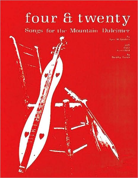 Four and Twenty: Songs for the Mountain Dulcimer