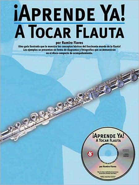 Aprende Ya: A Tocar Flauta