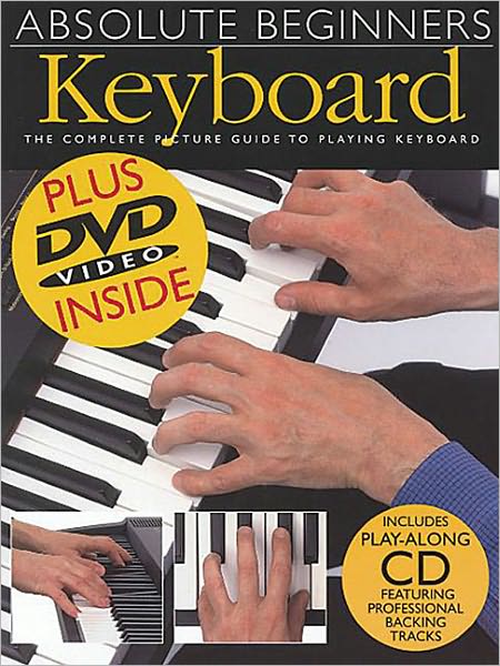 Absolute Beginner's Keyboard Book/CD/DVD