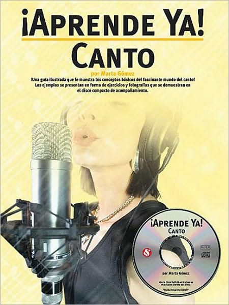 Aprende Ya!: Canto