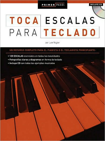 Primer Paso: Toca Escalas Para Teclado