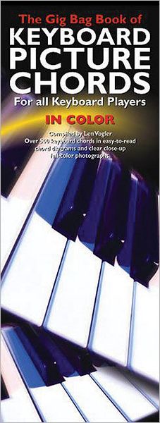 Gig Bag Book Of Keyboard Picture Chords In Color