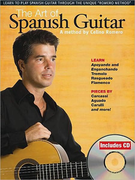 The Art of Spanish Guitar: A Method
