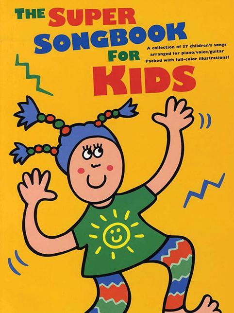 The Super Songbook for Kids