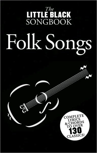 The Little Black Songbook: Folk Songs