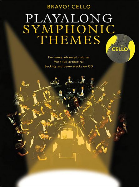 Cello Playalong Symphonic Themes [With CD]