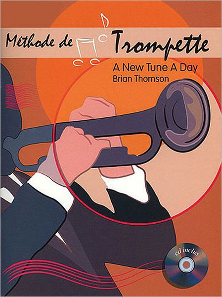 Methode De Trompette: A New Tune a Day