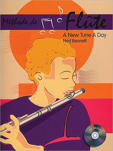 Methode De Flute: A New Tune a Day