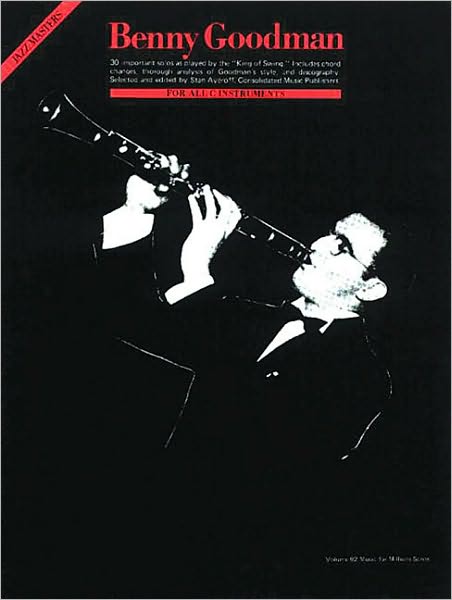 Benny Goodman for B-Flat Clarinet