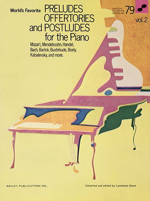 Preludes, Offertories and Postludes for the Piano