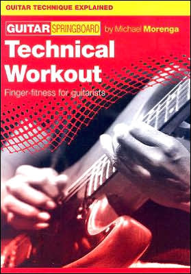 Technical Workout: Finger-Fitness for Guitarists
