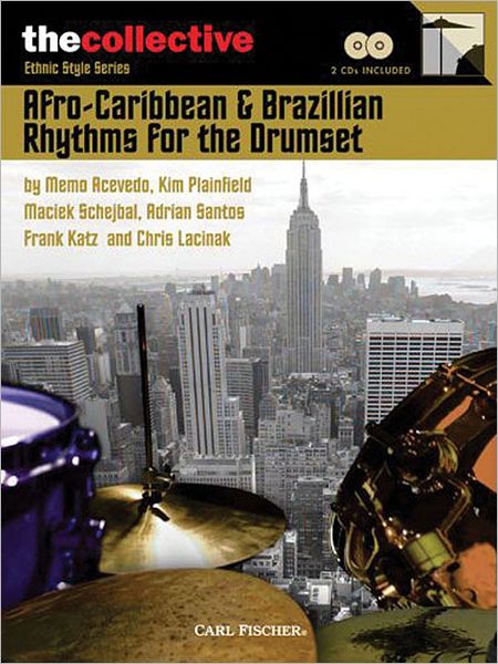 Afro-Caribbean & Brazilian Rhythms for the Drumset