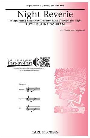 Night Reverie: Incorporating Reverie by Debussy & All Through the Night