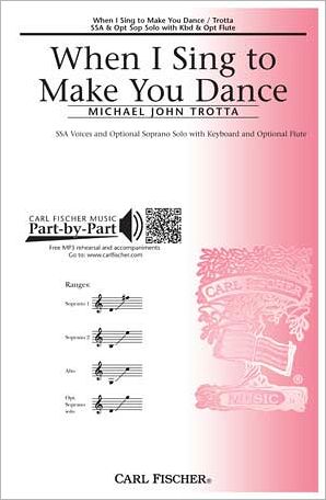 When I Sing to Make You Dance