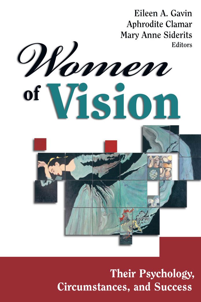 Women of Vision: Their Psychology, Circumstances, and Success