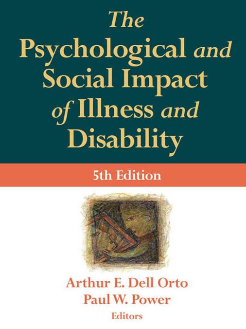 The Psychological and Social Impact of Illness and Disability, Fifth Edition